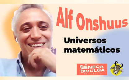 Alf Onshuus en Séneca Divulga