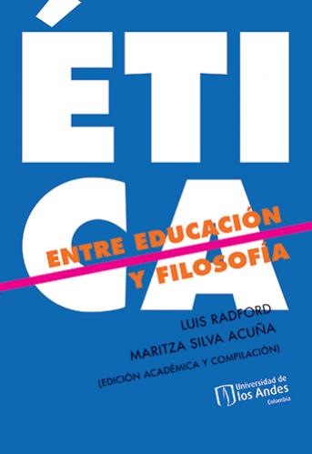 Cubierta del libro Ética: entre educación y filosofía
