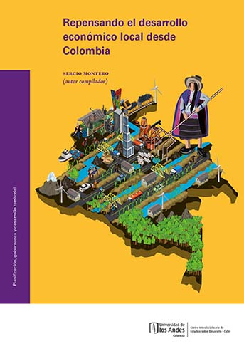 Cubierta del libro Repensando el desarrollo económico local desde Colombia